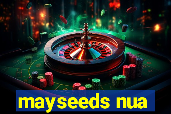 mayseeds nua
